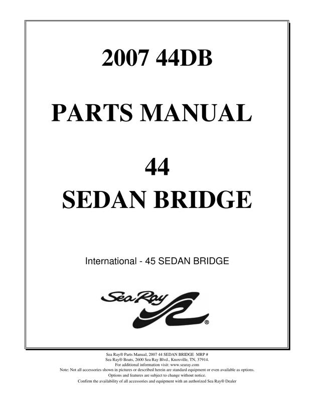 Sea Ray 44 Sedan Bridge, 2007: Parts Manual - RNR : Free Download, Borrow,  and Streaming : Internet Archive